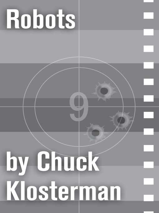Title details for Robots by Chuck Klosterman - Wait list